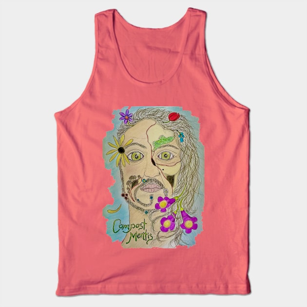 Compost Mentis Tank Top by kaydee21